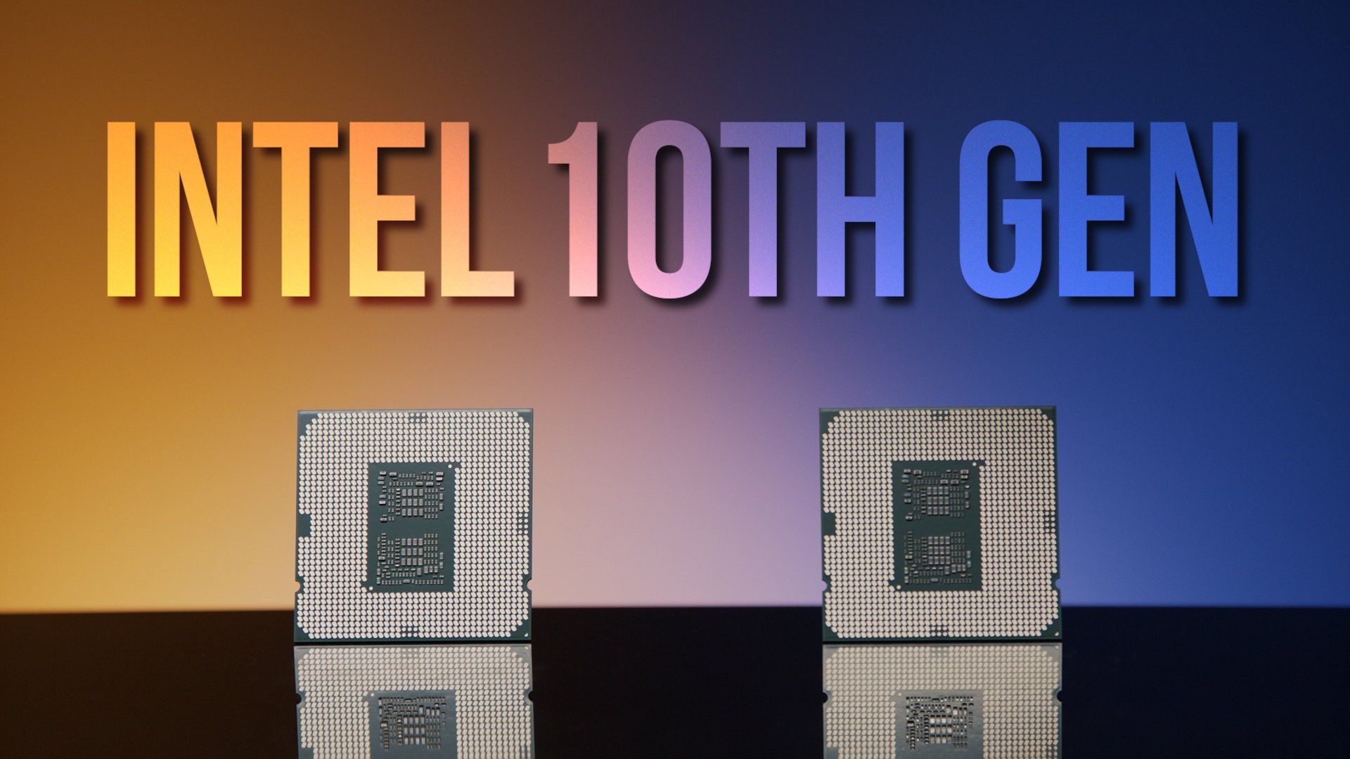Intel 10th Gen Core CPUs: Overview and features to know - Newegg Insider
