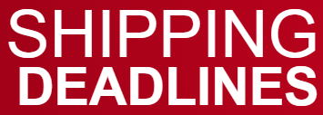 Shipping Deadlines